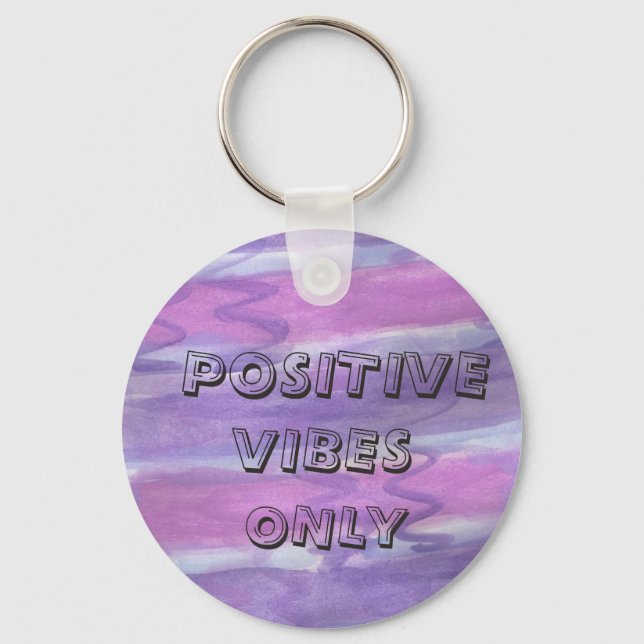 Porte-clés "Vibes positives seulement Porte - clé violet (Recto)