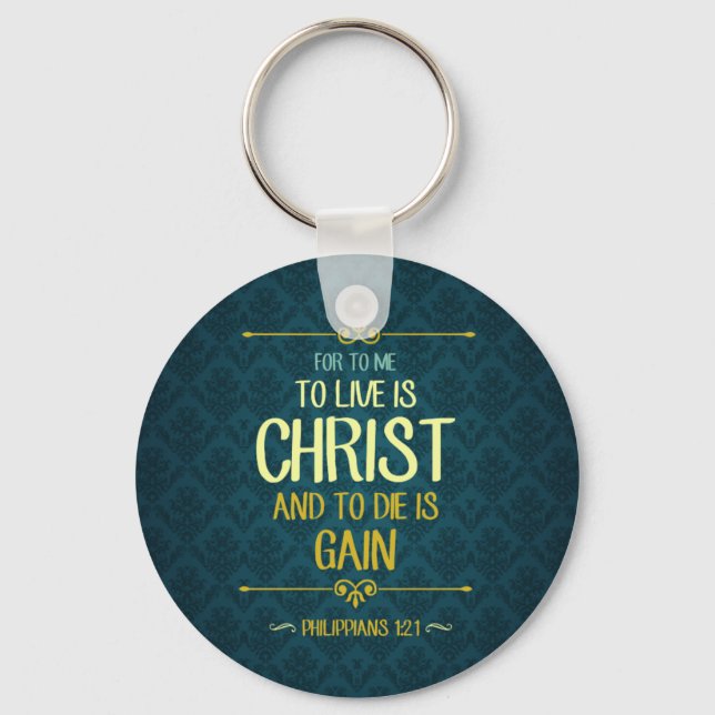 Porte-clés Vivre Est Christ - Philippiens 1:21 (Recto)