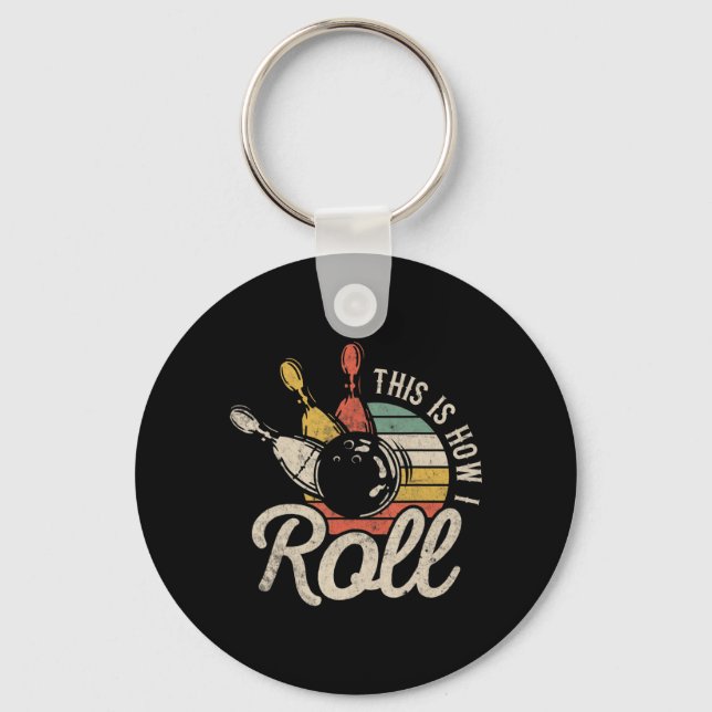 Porte-clés Voici Comment Je Roll Retro Bowling Bowler Fun Cad (Recto)