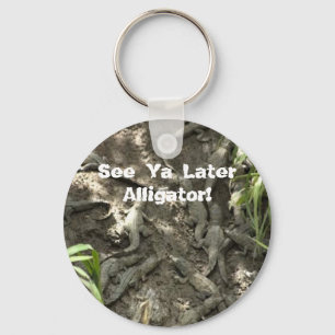 Porte-clés Voir Ya Ultérieurement Alligator !