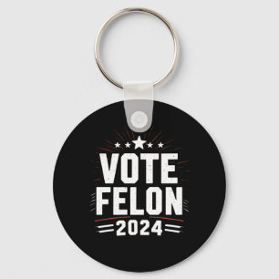 Porte-clés Votez Felon Trump 2024 Drôle Élection Vote 