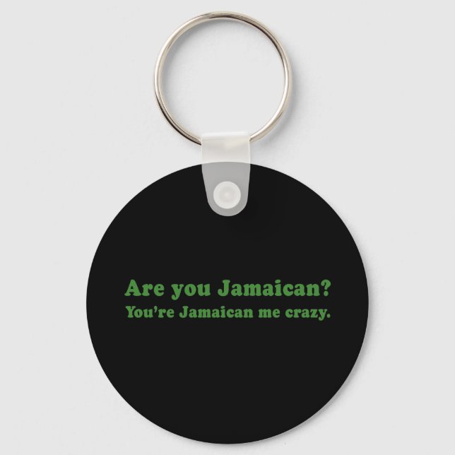 PORTE-CLÉS VOTRE JAMAÏCAIN ME FOU (Recto)