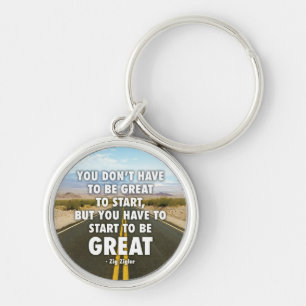 Porte-clés Vous Devez Commencer À Être Super - Motivationnel