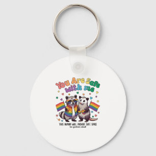 Porte-clés Vous êtes en sécurité avec moi LGBT Raccoon Animal