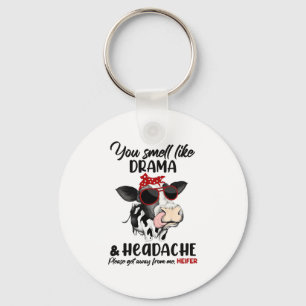 Porte-clés Vous sentez comme le drame et une céphalée vache H