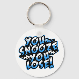 Porte-clés Vous Snooze Vous Perdez ! porte - clés
