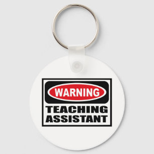 Porte-clés Warning TEACHING ASSISTANT Key Chain