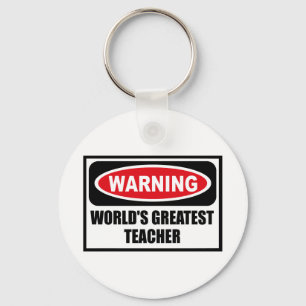 Porte-clés Warning WORLD'S GREATEST TEACHER Key Chain