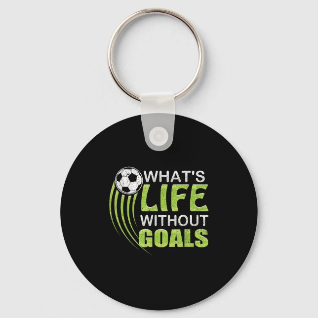 Porte-clés What's Life Without Goals Soccer Football  (Recto)