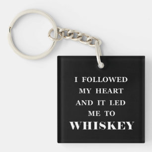 Porte-clés Whiskey cite d'humoristiques paroles d'alcool cade