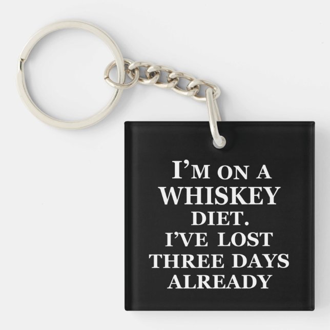 Porte-clés Whiskey cite d'humoristiques paroles d'alcool cade (Devant)