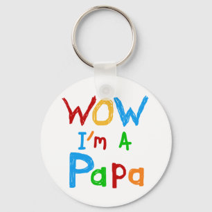 Porte-clés Wow, je suis un Papa Tshirts et GIfts