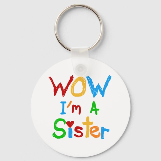 Porte-clés WOW Je suis une Soeur T-shirts et GIfts (Recto)