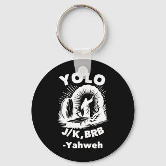 Porte-clés Yolo Jk Brb Jésus Yahvé Résurrection Chrétien Paqu