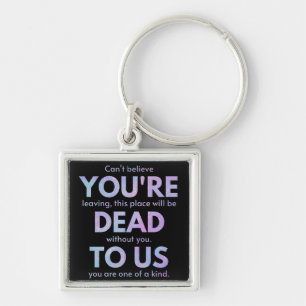 Porte-clés You Are Dead to Us! - R.I.P. Traitor!: Coworker