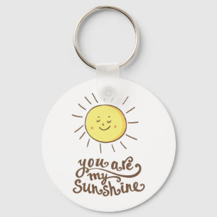 Porte-clés You Are My Sunshine