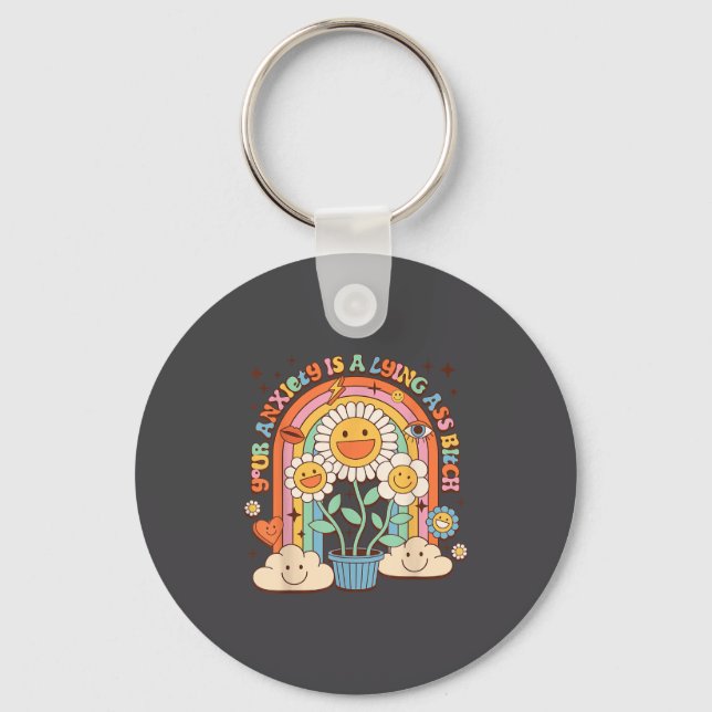 Porte-clés Your Anxiety Is A Lying Motivation Groovy Flower  (Recto)