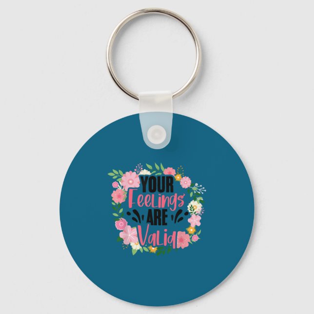 Porte-clés Your Feelings Are Valid Mental Health People With  (Recto)