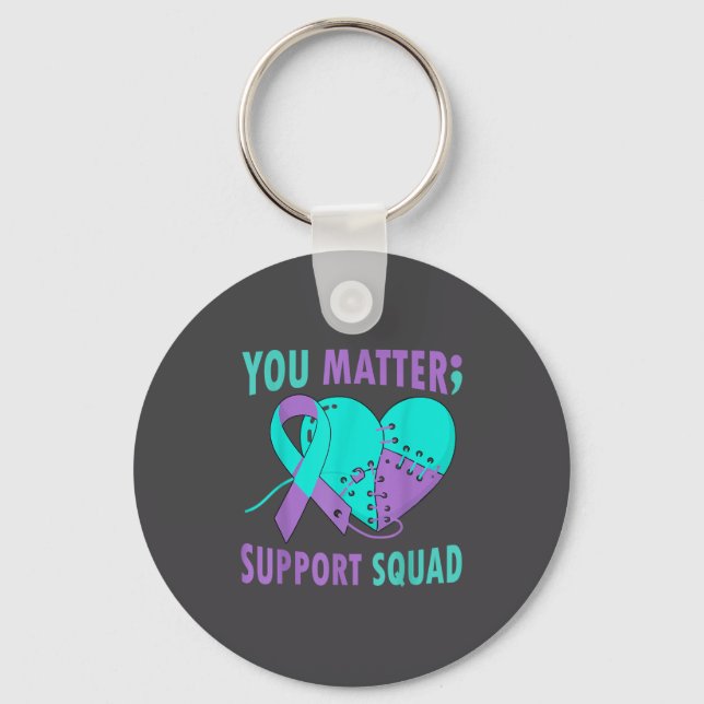 Porte-clés Your Life S Semicolon Suicide Prevention Awareness (Recto)