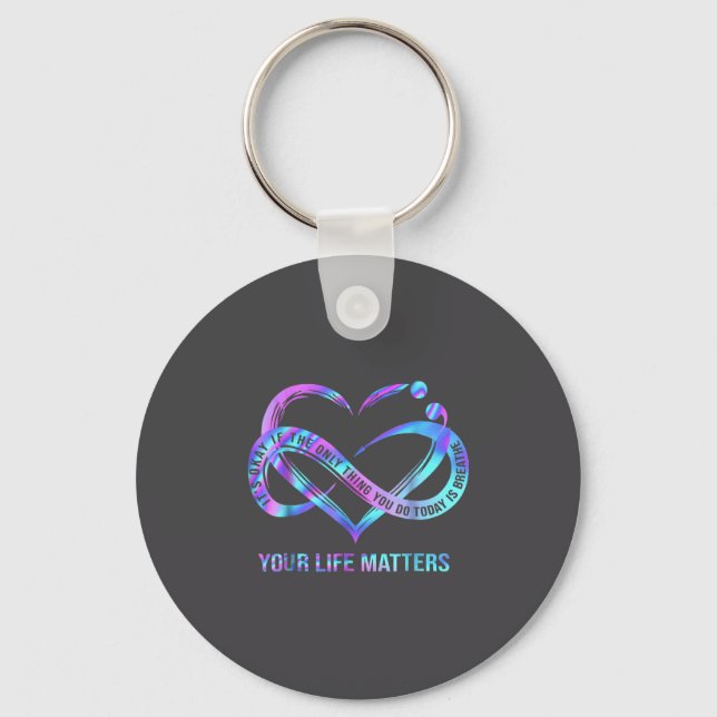 Porte-clés Your Life S Suicide Prevention Awareness Stay  (Recto)