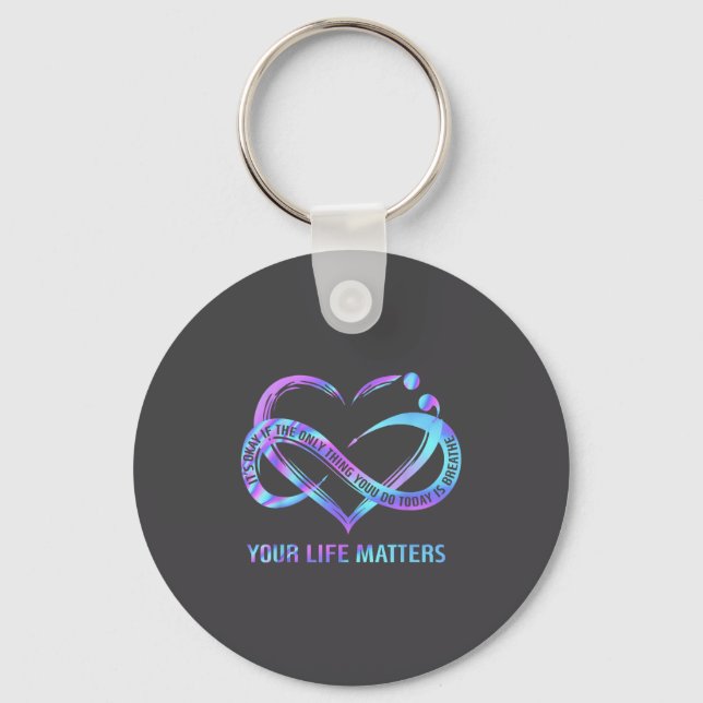 Porte-clés Your Life S Suicide Prevention Awareness Stay  (Recto)
