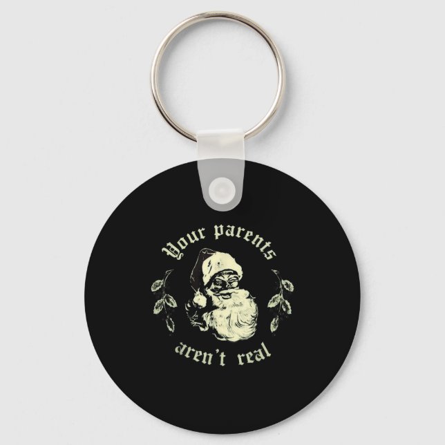 Porte-clés Your Parents Aren't Real Funny Santa Christmas  (Recto)