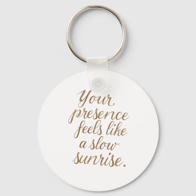Porte-clés Your Presence: A Slow Sunrise (Recto)