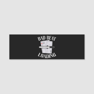 Porte-nom Bad Beat Chargement Texas Holdem Casino Funny Poke