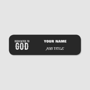 PORTE-NOM DÉDIÉ À DIEU COOL PERSONNALISABLE TEXTE BLANC