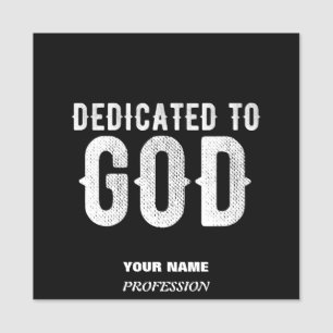 PORTE-NOM DÉDIÉ À DIEU COOL PERSONNALISABLE TEXTE BLANC