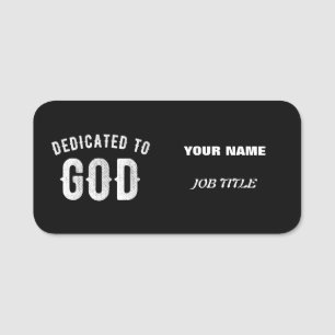 PORTE-NOM DÉDIÉ À DIEU PERSONNALISABLE COOL TEXTE BLANC