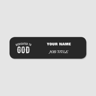 PORTE-NOM DÉDIÉ À DIEU PERSONNALISABLE COOL TEXTE BLANC