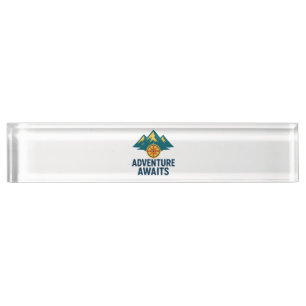 Porte-nom Pour Bureau Adventure Await - Décale automobile Mountain & Com
