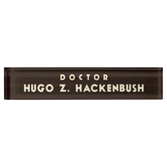 Porte-nom Pour Bureau Dr. Hackenbush Desk Nameplate (Devant)