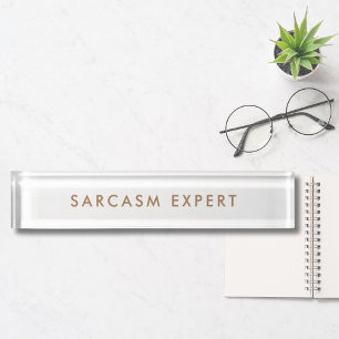 Porte-nom Pour Bureau Expert en sarcasme Moderne Minimaliste Drôle