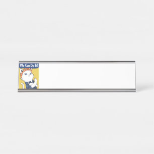 Porte-nom Pour Bureau Nous Pouvons Le Faire ! Chat blanc Rosie le Rivete