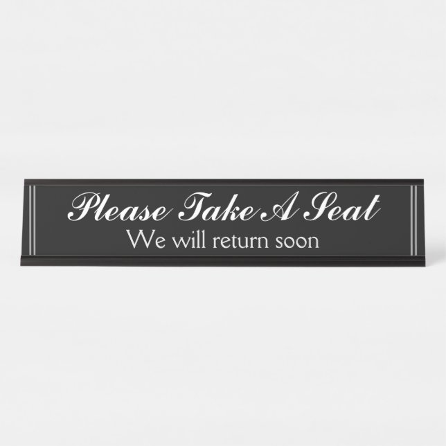 Porte-nom Pour Bureau "Prenez place" "Nous reviendrons bientôt" (Devant)