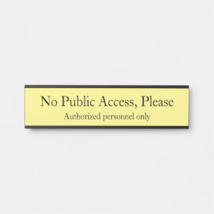 Porte-nom Pour Porte Sobre "Pas d'accès public, s'il vous plaît" Sign