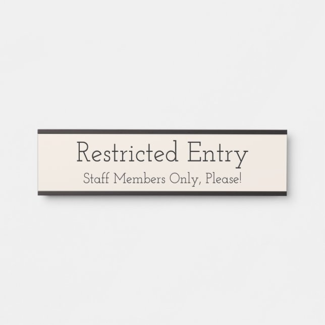 Porte-nom Pour Porte Trendy "Restriction Entry" (Devant)