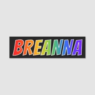 Porte-nom Prénom "BREANNA" : Coloration d'arc-en-ciel