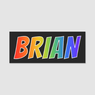 Porte-nom Prénom "BRIAN" : Coloration d'arc-en-ciel