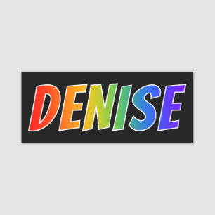 Porte-nom Prénom "DENISE" : Coloration d'arc-en-ciel