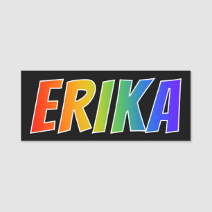 Porte-nom Prénom "ERIKA" : Coloration d'arc-en-ciel