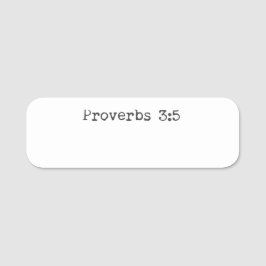 Porte-nom Proverbes 3:5 Foi chrétienne Bible Verse réutilisa