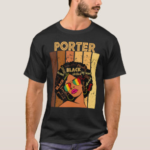 Porter Afro American Women Black History T-Shirt