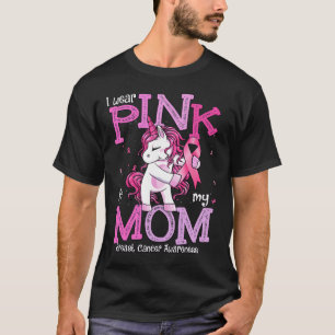 Porter du rose pour ma mère T-shirt sensibilisatio