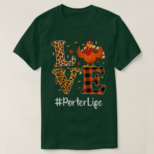 Porter Life Liebe Erntedank Leopard Türkei Autum T-Shirt (Design vorne)