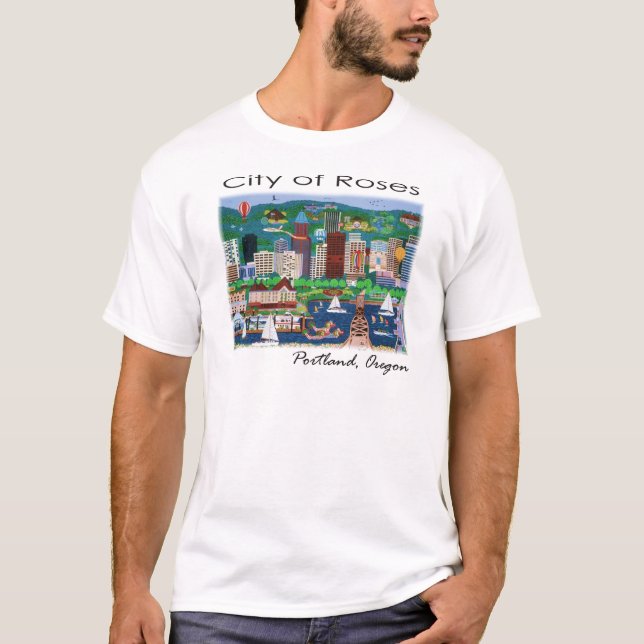 Portland~ die Stadt der Rosen T-Shirt (Vorderseite)