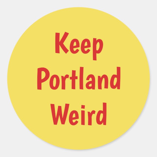 Portland Weird-Aufkleber behalten Runder Aufkleber (Vorderseite)
