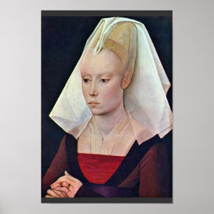 Portrait einer Dame von Weyden Rogier Van der Poster